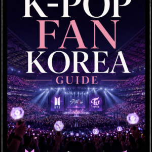 K-Pop Fan Korea Guide